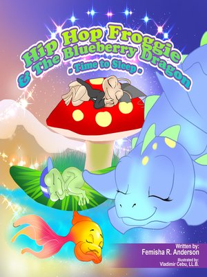cover image of Hip Hop Froggie and the Blueberry Dragon